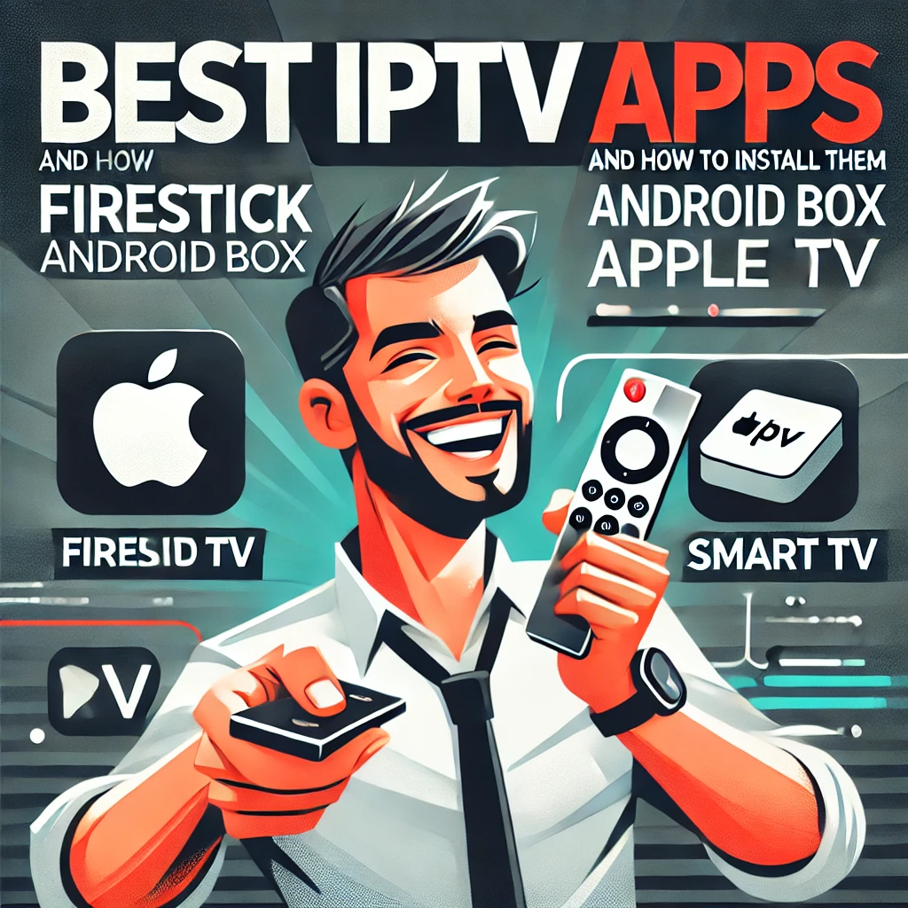 How to Setup IPTV: Beginner's Guide 2024 - IPTV Journal